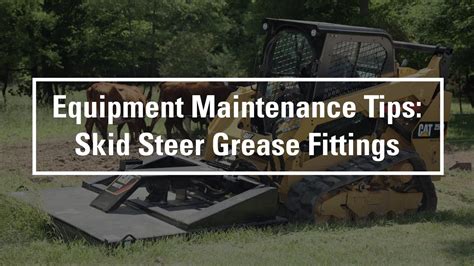 approved grease types for cat skid steer|mini excavator grease fittings.